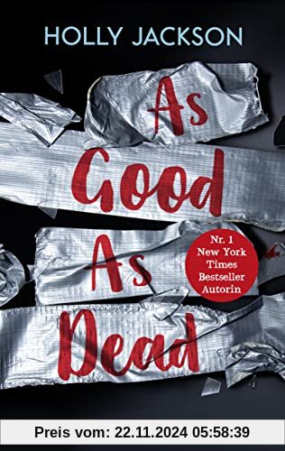 As Good as Dead: Endlich auf Deutsch lieferbar – ein Muss für Krimifans! (A Good Girl's Guide to Murder, Band 3)