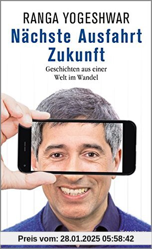 Nächste Ausfahrt Zukunft: Geschichten aus einer Welt im Wandel