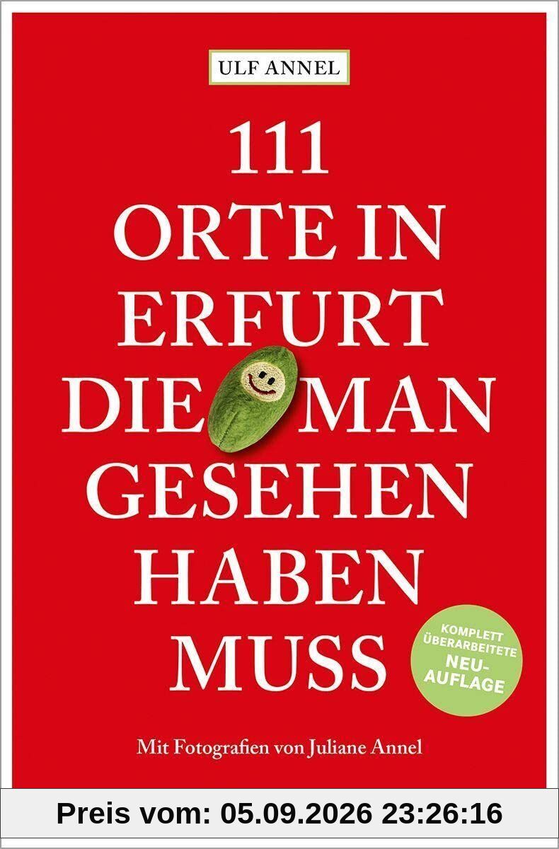 111 Orte in Erfurt, die man gesehen haben muss