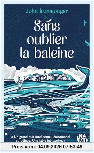 Sans oublier la baleine
