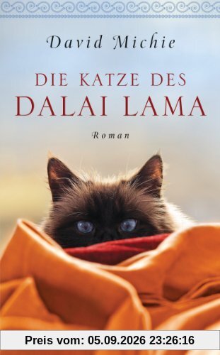 Die Katze des Dalai Lama: Roman