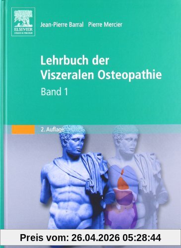 Lehrbuch der Viszeralen Osteopathie: Band 1