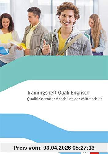 Trainingsheft Abschlussprüfung Englisch mit Audio-CD. Quaifizierter Abschluss der Mittelschule Bayern: mit Audios Klasse 9