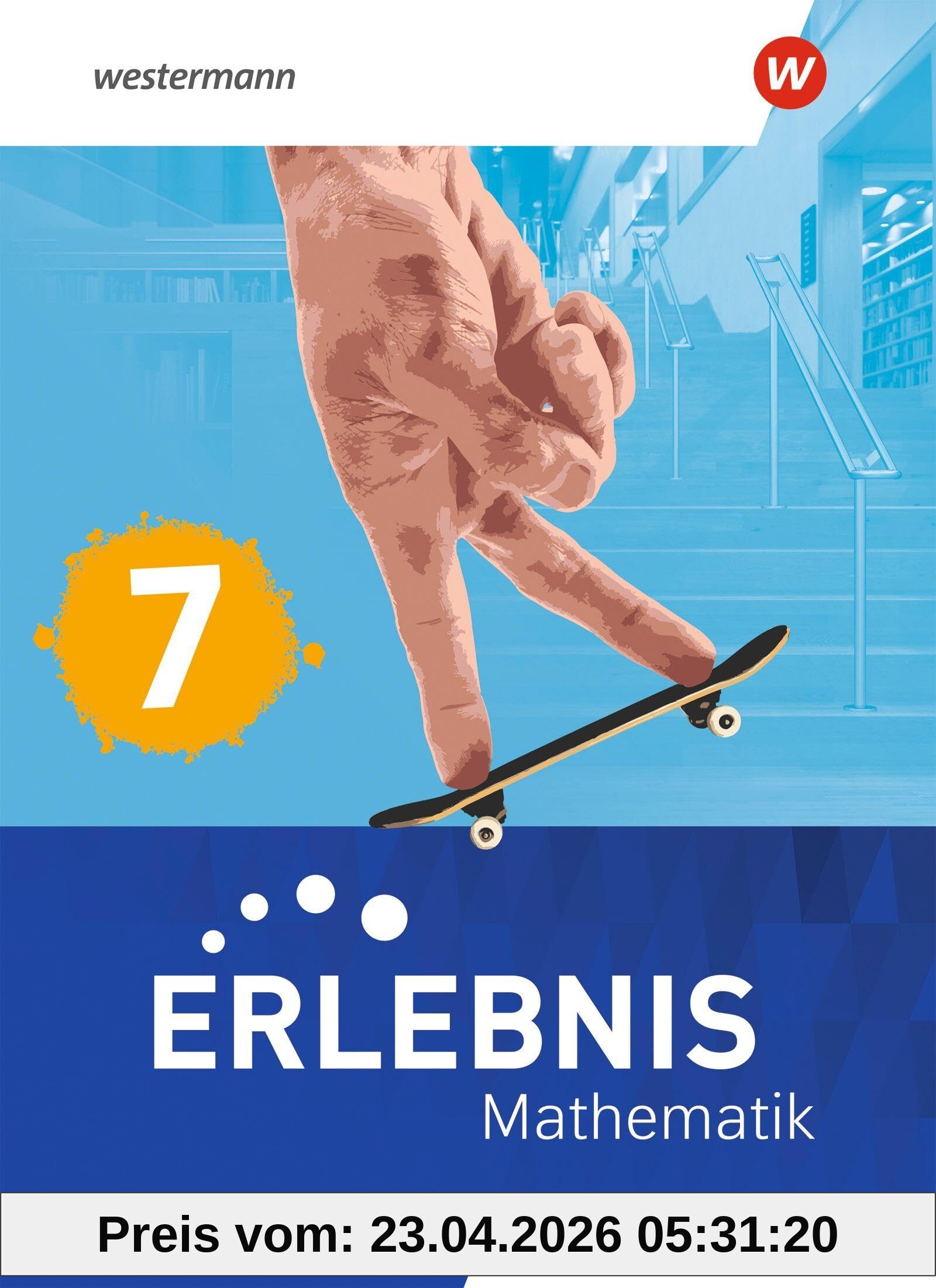 Erlebnis Mathematik - Ausgabe N 2023: Schulbuch 7
