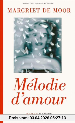 Mélodie d'amour: Roman