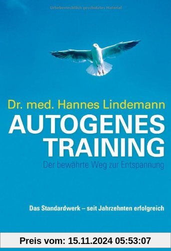 Autogenes Training: Der bewährte Weg zur Entspannung