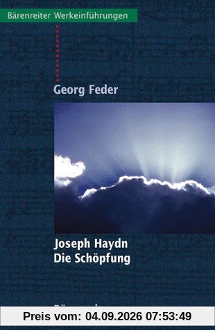 Joseph Haydn. Die Schöpfung