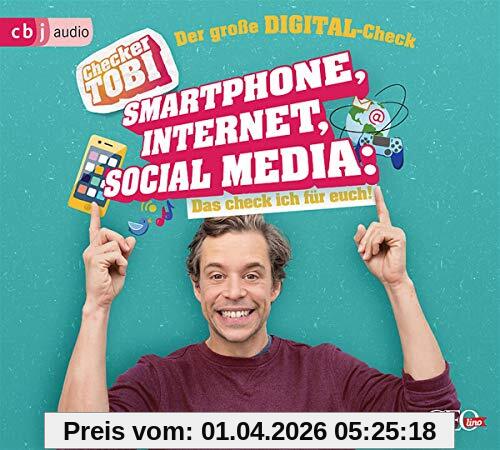 Checker Tobi - Der große Digital-Check: Smartphone, Internet, Social Media – Das check ich für euch!: Smartphone, Internet, Social Media - Das check ... (Die Checker-Tobi-Sachbuchreihe, Band 2)
