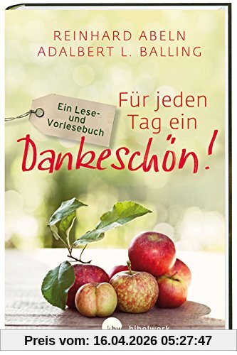 Für jeden Tag ein Dankeschön!: Ein Lese- und Vorlesebuch