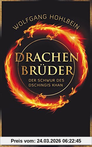 Drachenbrüder: Der Schwur des Dschingis Khan