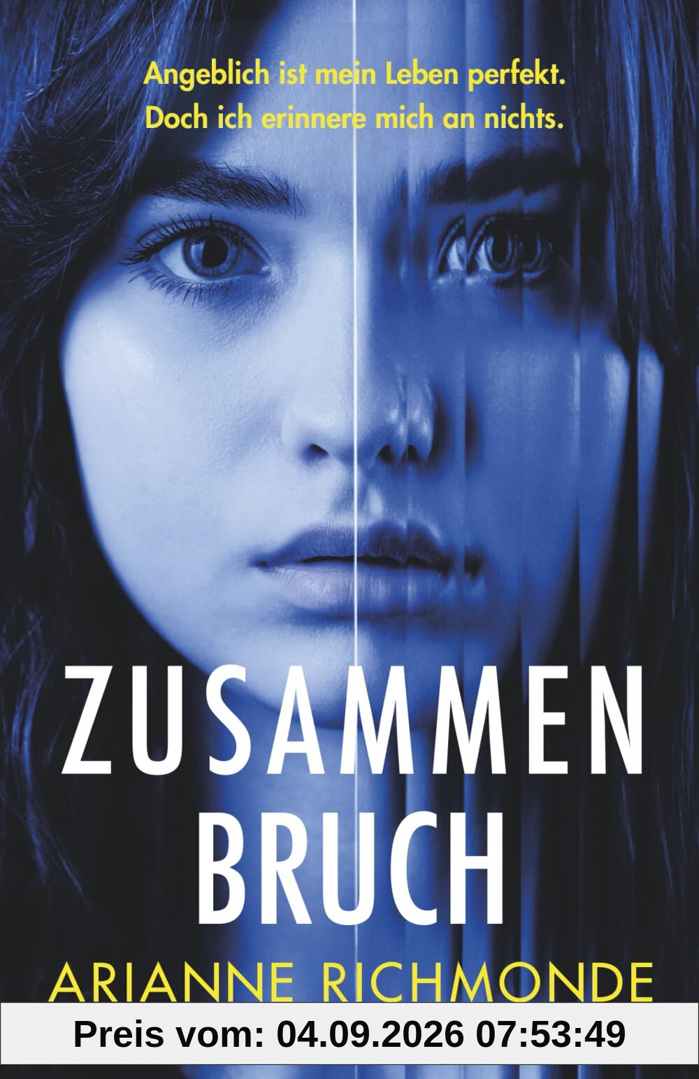 Zusammenbruch: Ein total spannender Psychothriller