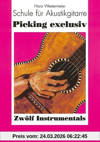 Schule für Akustikgitarre: Picking Exclusiv: BD 1