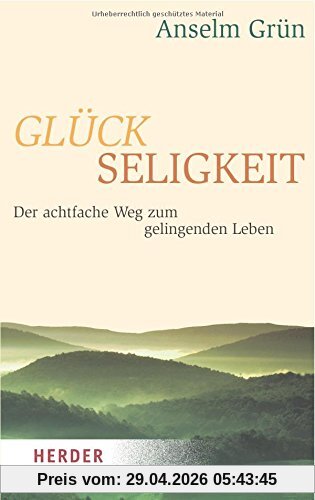 Glückseligkeit (HERDER spektrum)