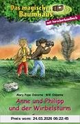 Das magische Baumhaus. Anne und Philipp und der Wirbelsturm
