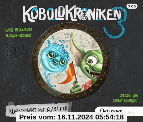 KoboldKroniken 3. Klassenfahrt mit Klabauter: Das geniale Hörbuch zu Band 3 der monstermäßigen Erfolgsreihe der KoboldKr