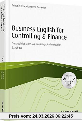 Business English für Controlling & Finance - inkl. Arbeitshilfen online: Gesprächsleitfäden, Musterdialoge, Fachvokabular (Haufe Fachbuch)