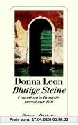 Blutige Steine: Guido Brunettis vierzehnter Fall
