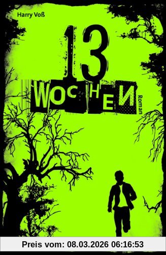 Harry Voß 13 Wochen