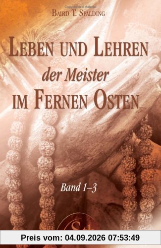 Leben und Lehren der Meister im Fernen Osten. Band 1-3 (alte Ausgabe)