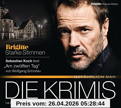 Am zwölften Tag: BRIGITTE Hörbuch-Edition - Starke Stimmen Die Krimis - Gefährlich nah