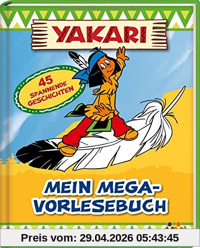 Yakari. Mein Mega-Vorlesebuch