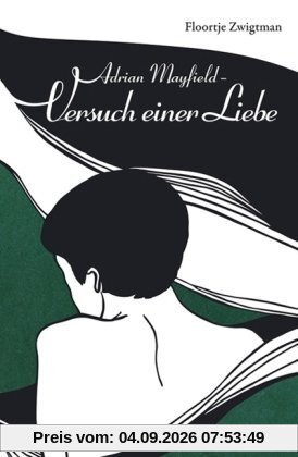 Adrian Mayfield - Versuch einer Liebe