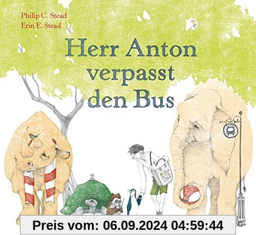 Herr Anton verpasst den Bus