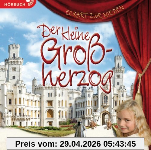 Der kleine Großherzog (Hörbuch)