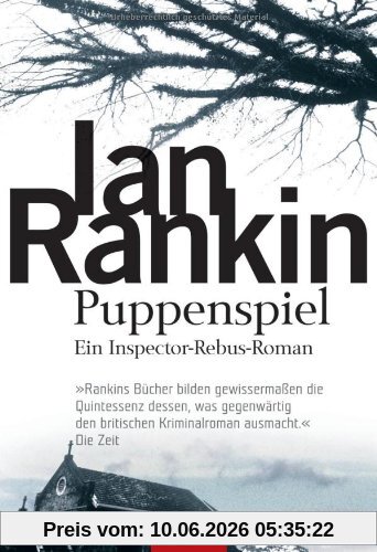 Puppenspiel: der 12. Fall für Inspector Rebus: Ein Inspector-Rebus-Roman