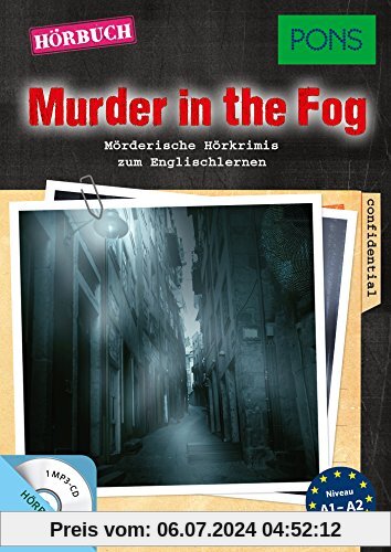 PONS Hörbuch Englisch: Murder in the Fog: Mörderische Hörkrimis zum Englischlernen. (PONS Kurzkrimis)
