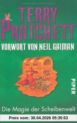 Die Magie der Scheibenwelt: Drei Romane in einem Band: Die Farben der Magie - Das Licht der Phantasie - Das Erbe des Zauberers