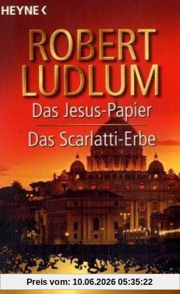 Das Jesus-Papier / Das Scarlatti-Erbe: Zwei Romane
