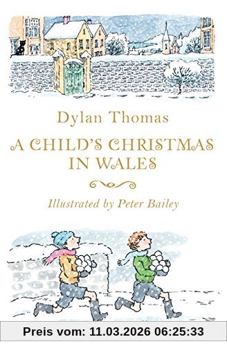 Dylan Thomas A Child's Christmas In Wales