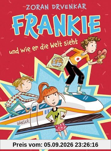 Frankie und wie er die Welt sieht: Buch des Monats der Deutschen Akademie für Kinder- und Jugendliteratur