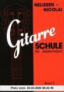 Gitarre-Schule für Jedermann, Bd.2