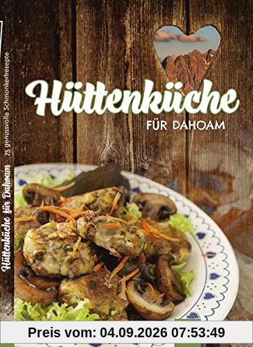 Hüttenküche für Dahoam