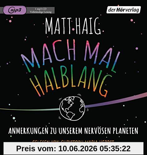 Mach mal halblang. Anmerkungen zu unserem nervösen Planeten