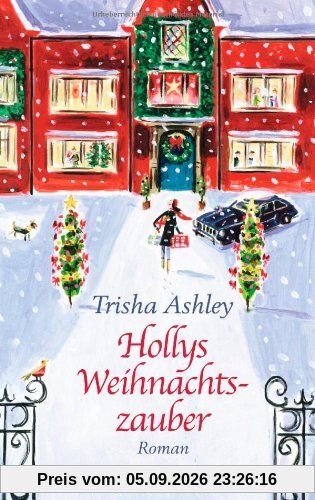 Hollys Weihnachtszauber: Roman