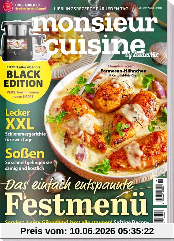 Monsieur Cuisine by ZauberMix 06/23 : Rezepte für Monsieur Cuisine - Weihnachten - Festmenü - Soßen - Gewinnspiel - Schlemmergerichte