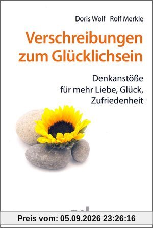 Verschreibungen zum Glücklichsein
