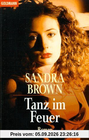 Tanz im Feuer: Roman