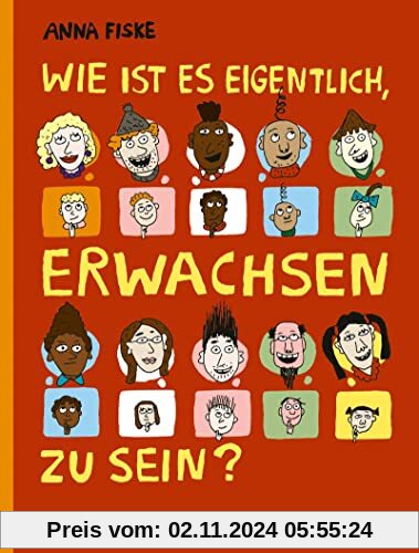 Wie ist es eigentlich, erwachsen zu sein?