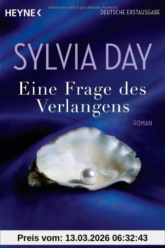 Sylvia Day Eine Frage Des Verlangens, Roman