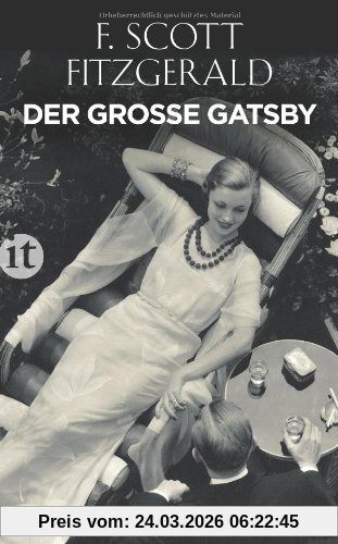 Der große Gatsby: Roman - in der Neuübersetzung von Reinhard Kaiser (insel taschenbuch)