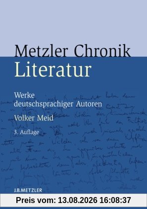 Metzler Literatur Chronik: Werke deutschsprachiger Autoren