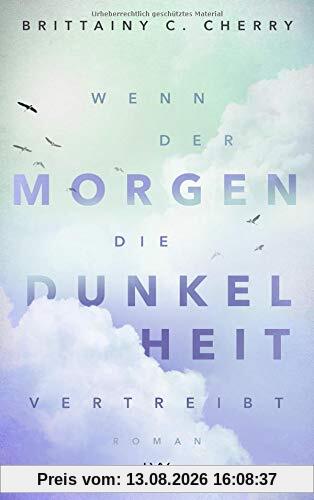 Wenn der Morgen die Dunkelheit vertreibt