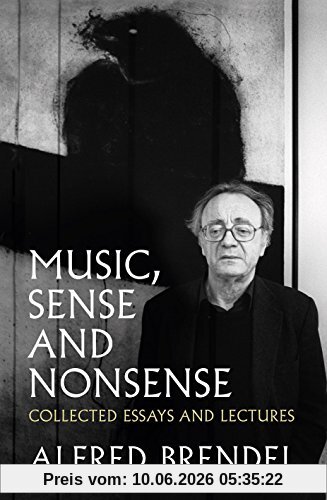Music, Sense and Nonsense: Collected Essays and Lectures