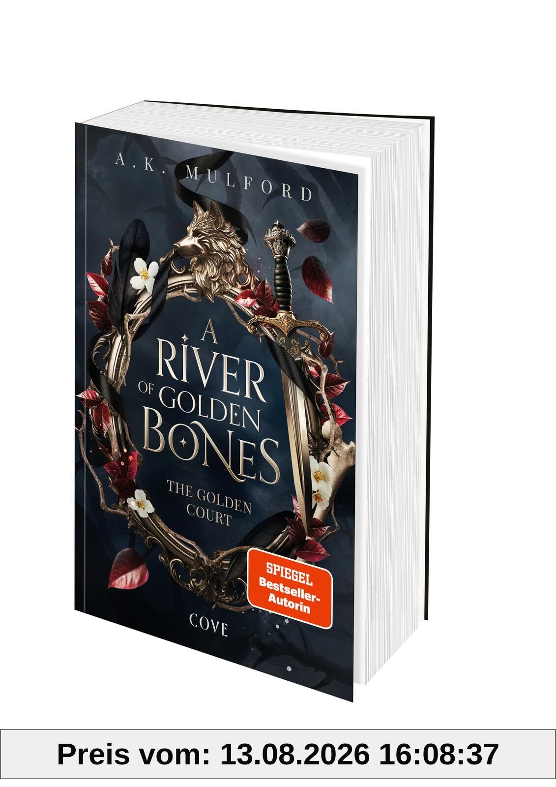 A River of Golden Bones (The Golden Court 1): Magische Slow-Burn Romantasy mit Gestaltenwandlerwölfen und Spice