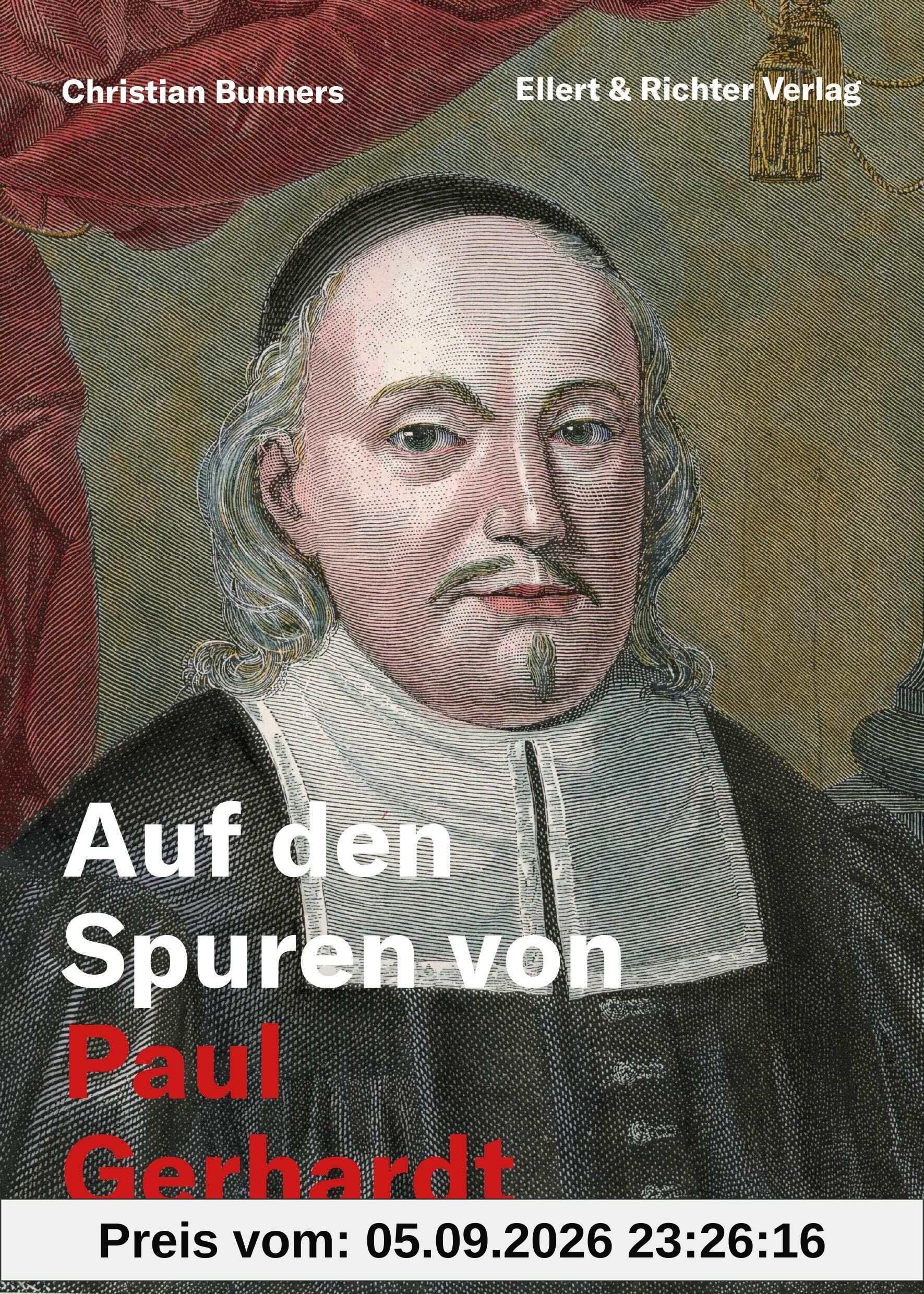 Auf den Spuren von Paul Gerhardt