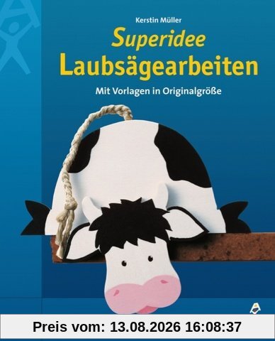 Superidee Laubsägearbeiten. Mit Vorlagen in Originalgröße